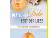 Buchtipp: Plätzchen. Diebe. Fest der Liebe.